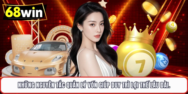 Những nguyên tắc quản lý vốn giúp duy trì lợi thế lâu dài.